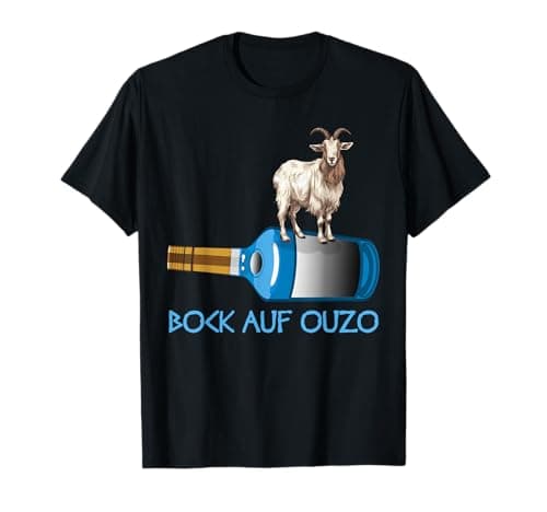 Spruch Alkohol Griechenland Ouzo Bock Auf Ouzo T-Shirt