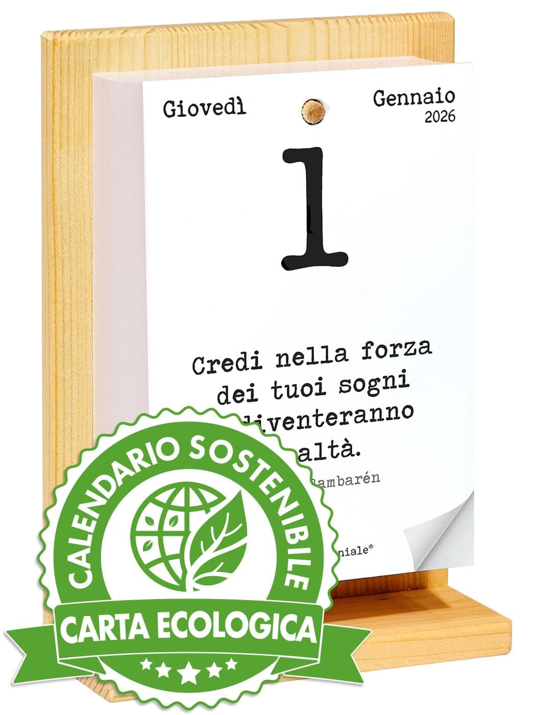 Calendario Geniale 2026. L'Originale Eco Sostenibile. Il Primo con Bonus digitali. Idea Regalo con Scatola. Supporto Legno di Abete Naturale. Leggi ogni giorno una frase e il pensiero Filosofico.